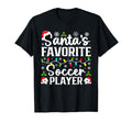 Santas Favorite Soccer Player Family T-Shirt - Fun Novelty Design Unisex - T-Shirt, Sweatshirt, Hoodie
