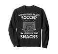 My Brother Plays Soccer Im Here Sweatshirt - Unique Graphic for Adults - T-Shirt, Sweatshirt, Hoodie