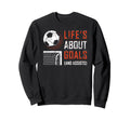 Funny Soccer Lover Teen Soccer Player Sweatshirt - Unique Graphic Unisex - T-Shirt, Sweatshirt, Hoodie