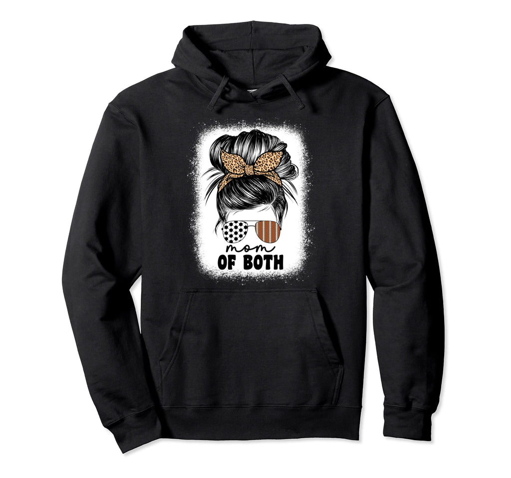 Mom Both Football And Soccer Mom Messy Hoodie - Custom Art Print Men Women - T-Shirt, Sweatshirt, Hoodie