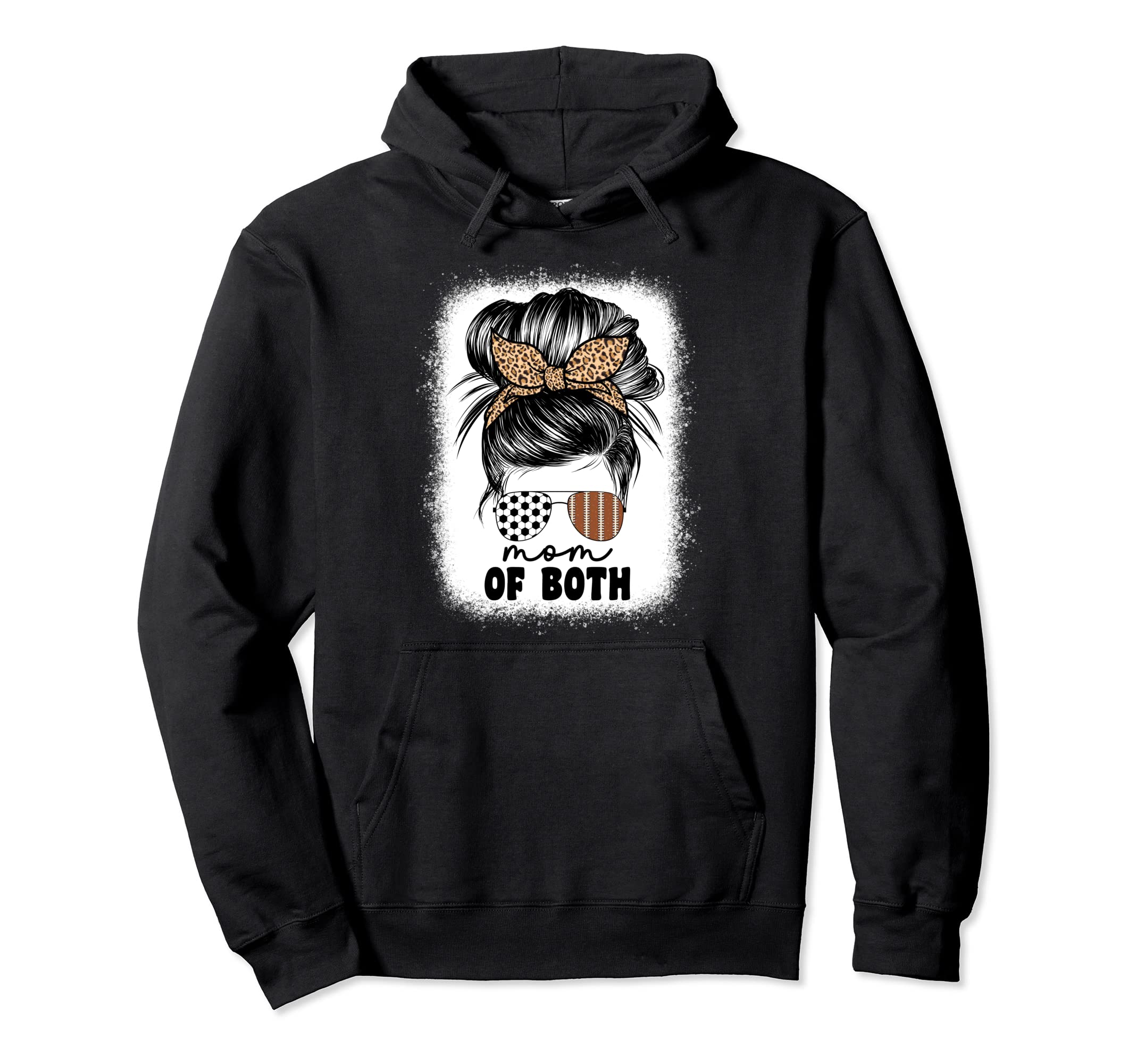 Mom Both Football And Soccer Mom Messy Hoodie - Custom Art Print Men Women - T-Shirt, Sweatshirt, Hoodie