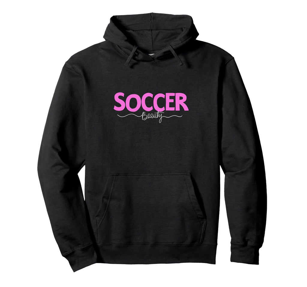 Soccer Beauty Player Sports Hoodie - Custom Art Print Unisex - T-Shirt, Sweatshirt, Hoodie