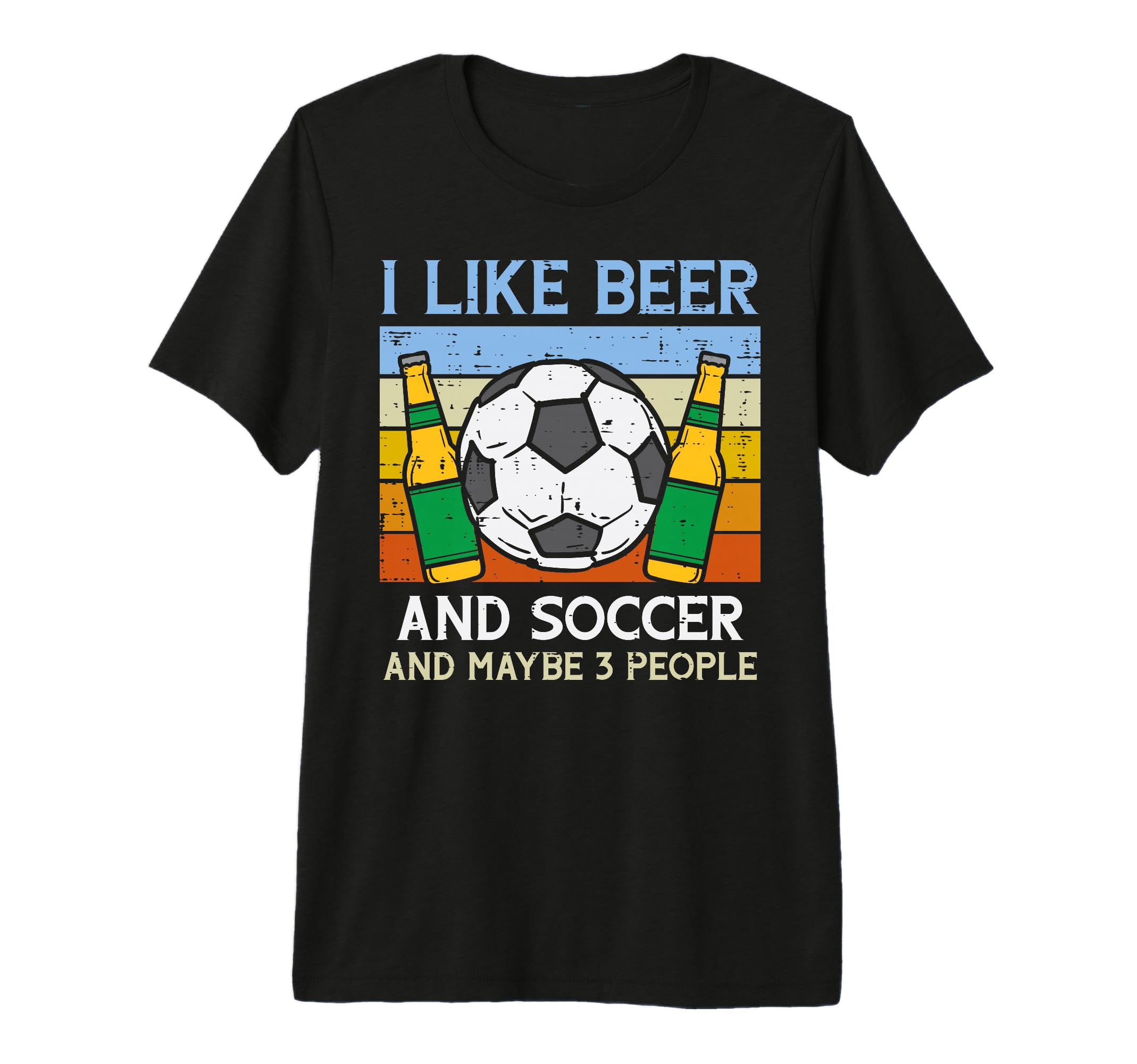 I Like Beer Soccer 3 People Funny T-Shirt - Unique Graphic Men Women - T-Shirt, Sweatshirt, Hoodie