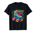 Roller Skater Skating 70S 80S 90S T-Shirt - Fun Novelty Design Unisex - T-Shirt, Sweatshirt, Hoodie