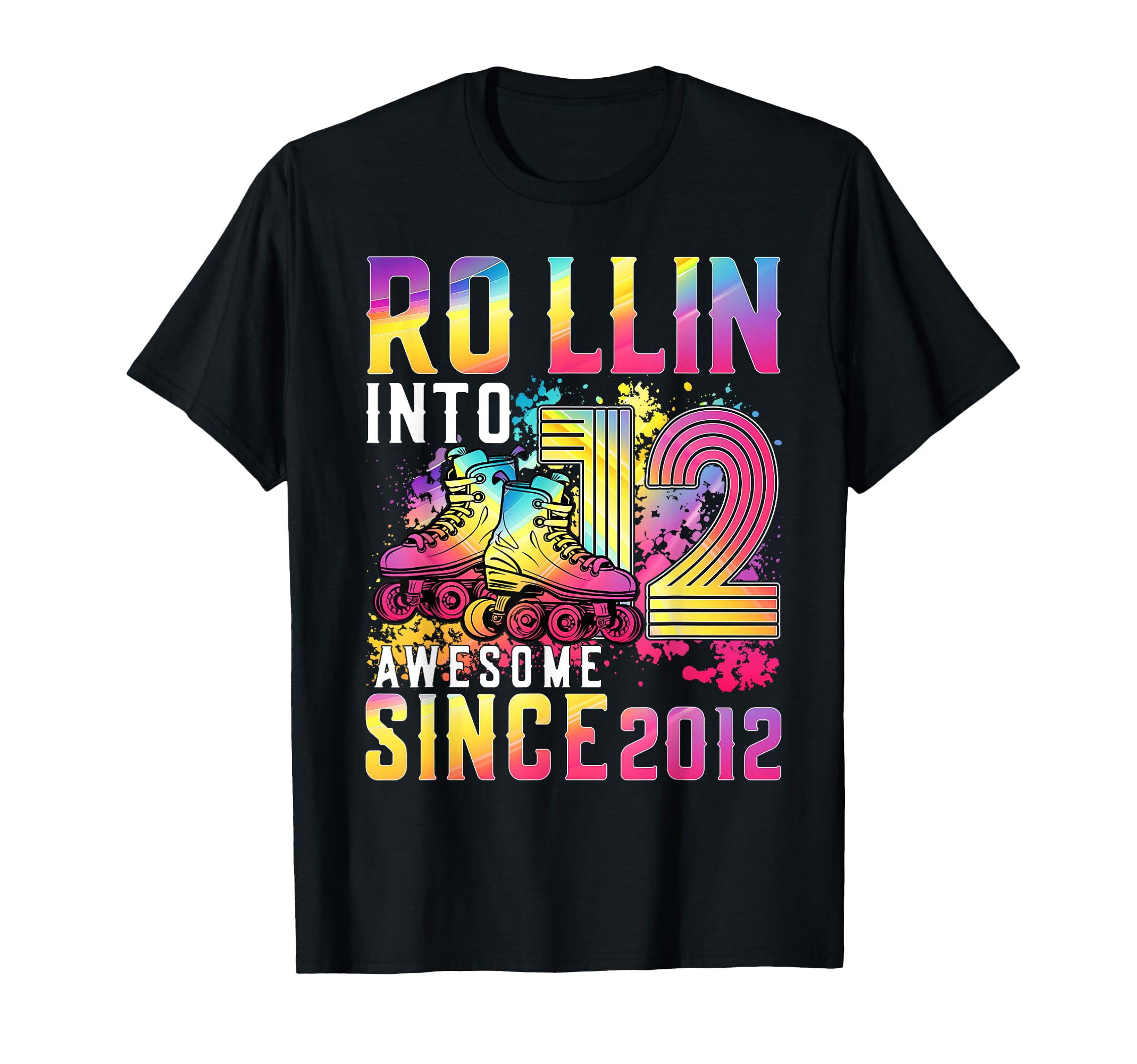 Roller Skating 12Th Birthday T-Shirt - Casual Everyday Wear Men Women - T-Shirt, Sweatshirt, Hoodie