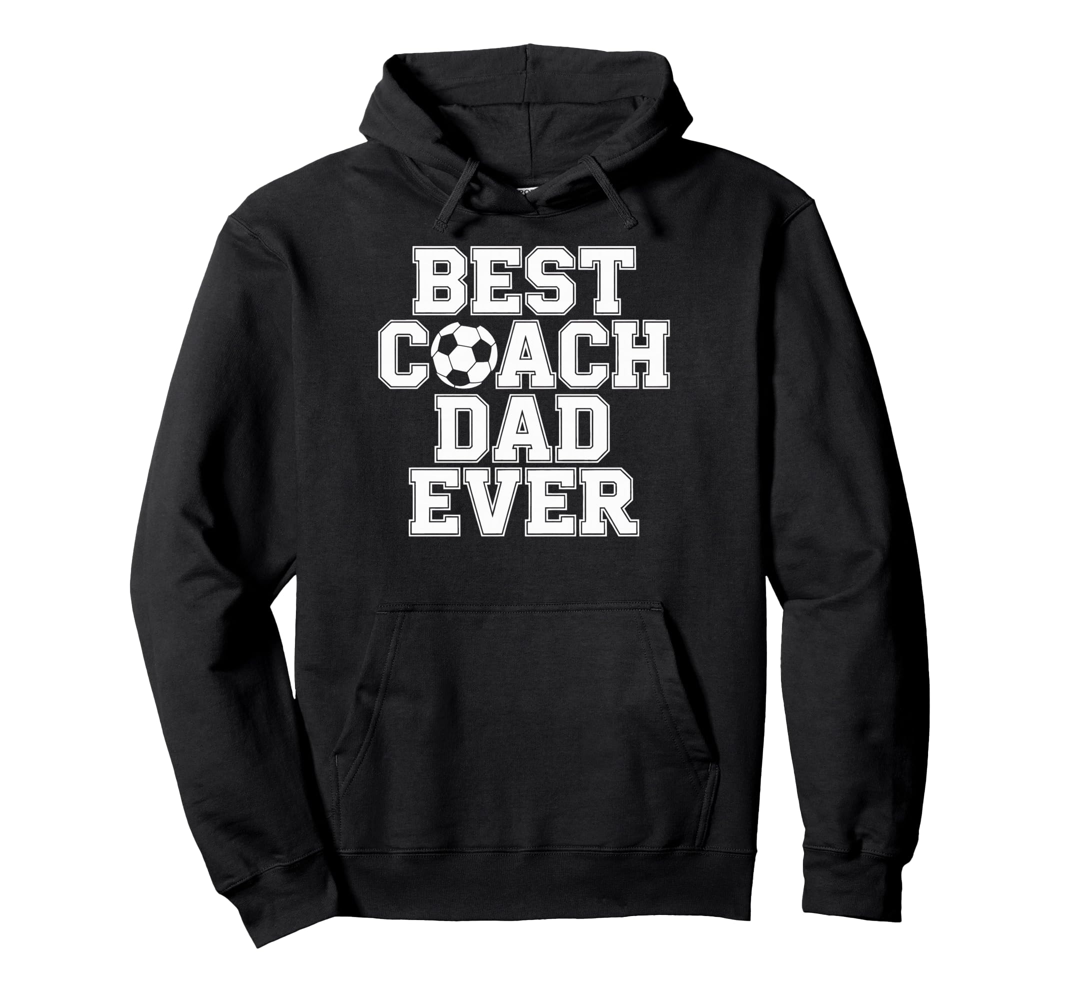 Soccer Dad Life Best Coach Dad Ever Hoodie - Trendy Graphic for Adults - T-Shirt, Sweatshirt, Hoodie