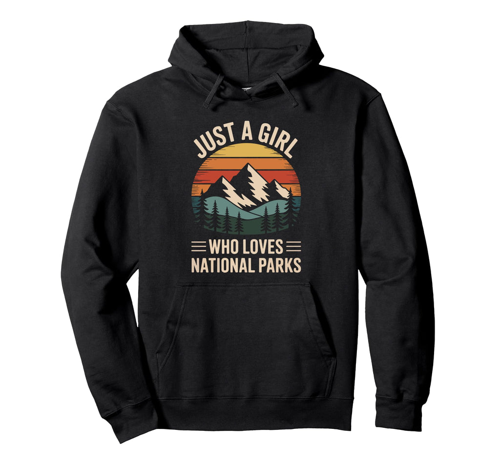 Just Who Loves National Parks Hoodie - Aesthetic Graphic Unisex - T-Shirt, Sweatshirt, Hoodie