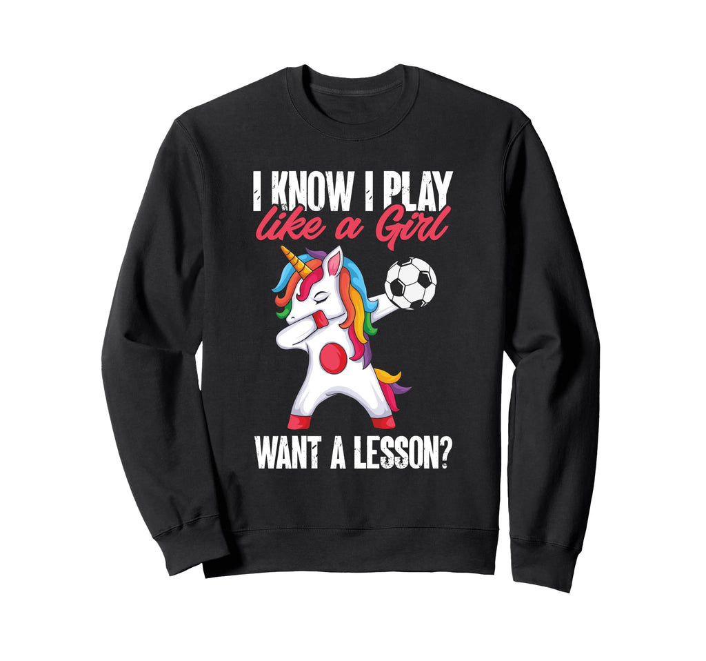 Funny Soccer I Play Like Want Sweatshirt - Custom Art Print Men Women - T-Shirt, Sweatshirt, Hoodie