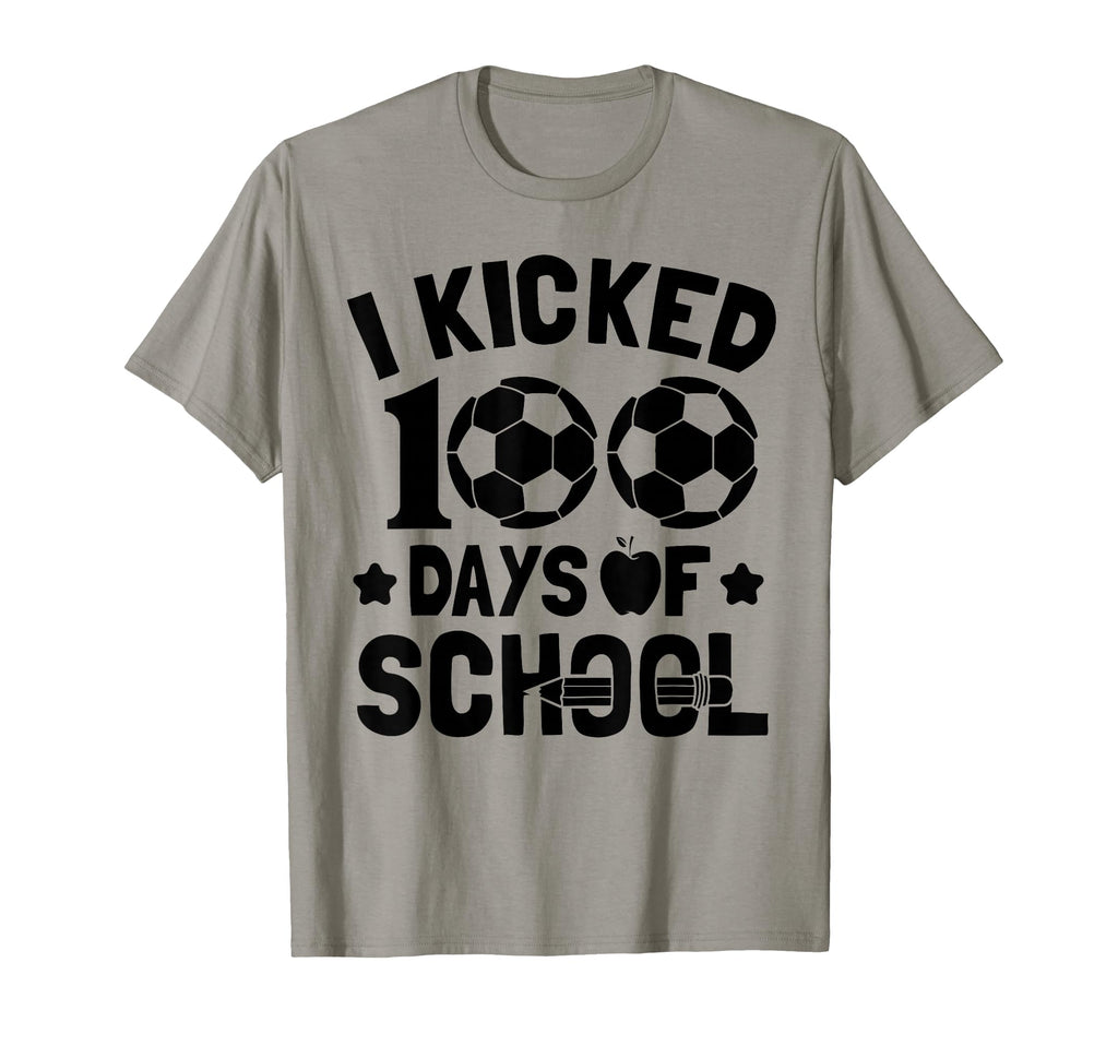 I Kicked 100 Days School Soccer T-Shirt - Custom Art Print for Adults - T-Shirt, Sweatshirt, Hoodie