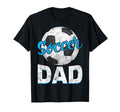 Soccer Dad Funny Soccer Fathers Day T-Shirt - Aesthetic Graphic Unisex - T-Shirt, Sweatshirt, Hoodie