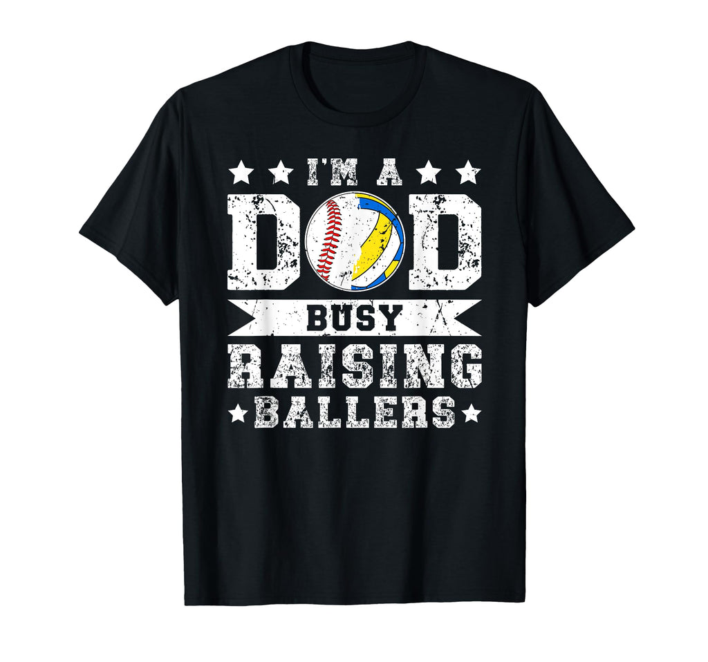 Im Dad Busy Raising Ballers Baseball T-Shirt - Graphic Print for Adults - T-Shirt, Sweatshirt, Hoodie