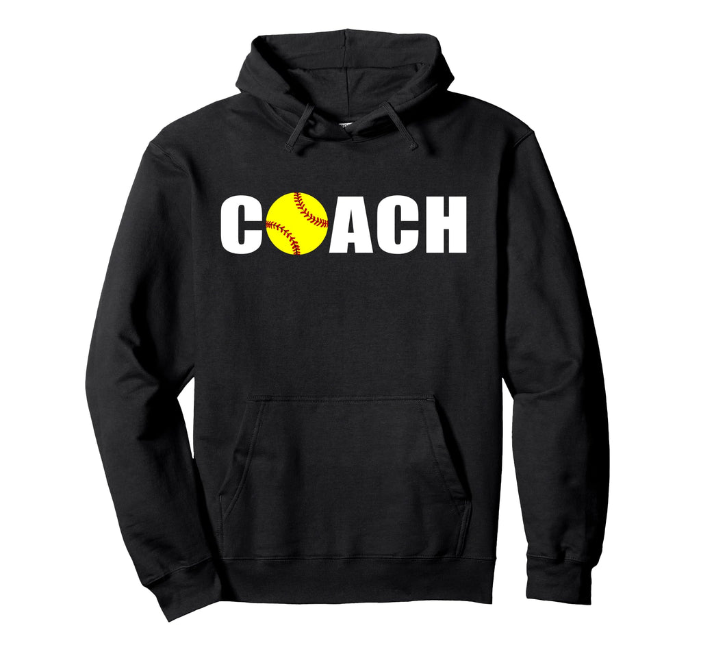 Softball Coach Hoodie - Casual Everyday Wear for Adults - T-Shirt, Sweatshirt, Hoodie