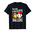 Warm Busy Raising Ballers Family Sports T-Shirt - Graphic Print Unisex - T-Shirt, Sweatshirt, Hoodie