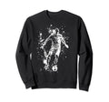 Soccer Player Sports Football Sweatshirt - Fun Novelty Design Men Women - T-Shirt, Sweatshirt, Hoodie