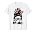 Mom Life Messy Bun Lovers Mother T-Shirt - Aesthetic Graphic Men Women - T-Shirt, Sweatshirt, Hoodie