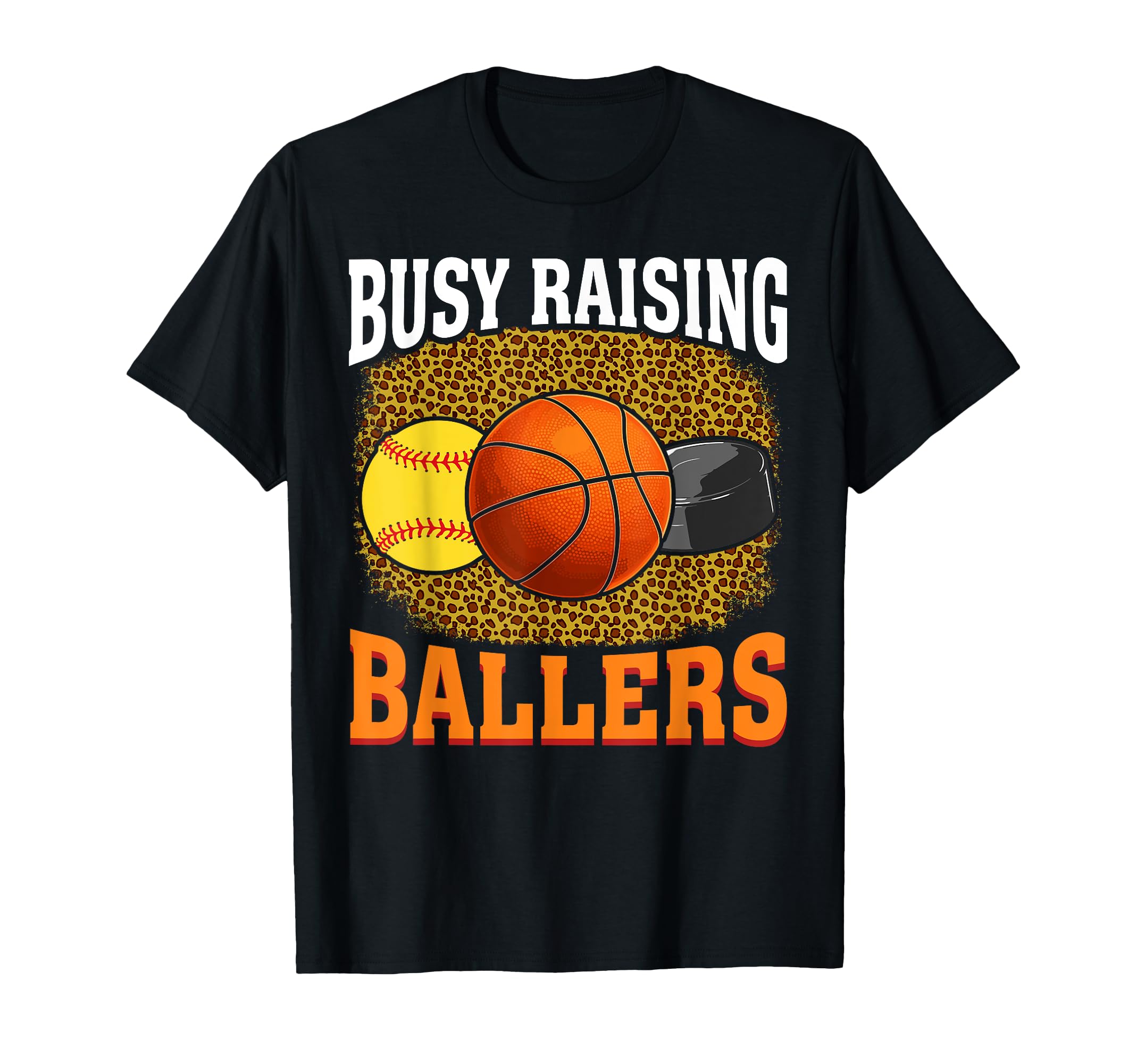 Busy Raising Ballers Softball T-Shirt - Unique Graphic for Adults - T-Shirt, Sweatshirt, Hoodie