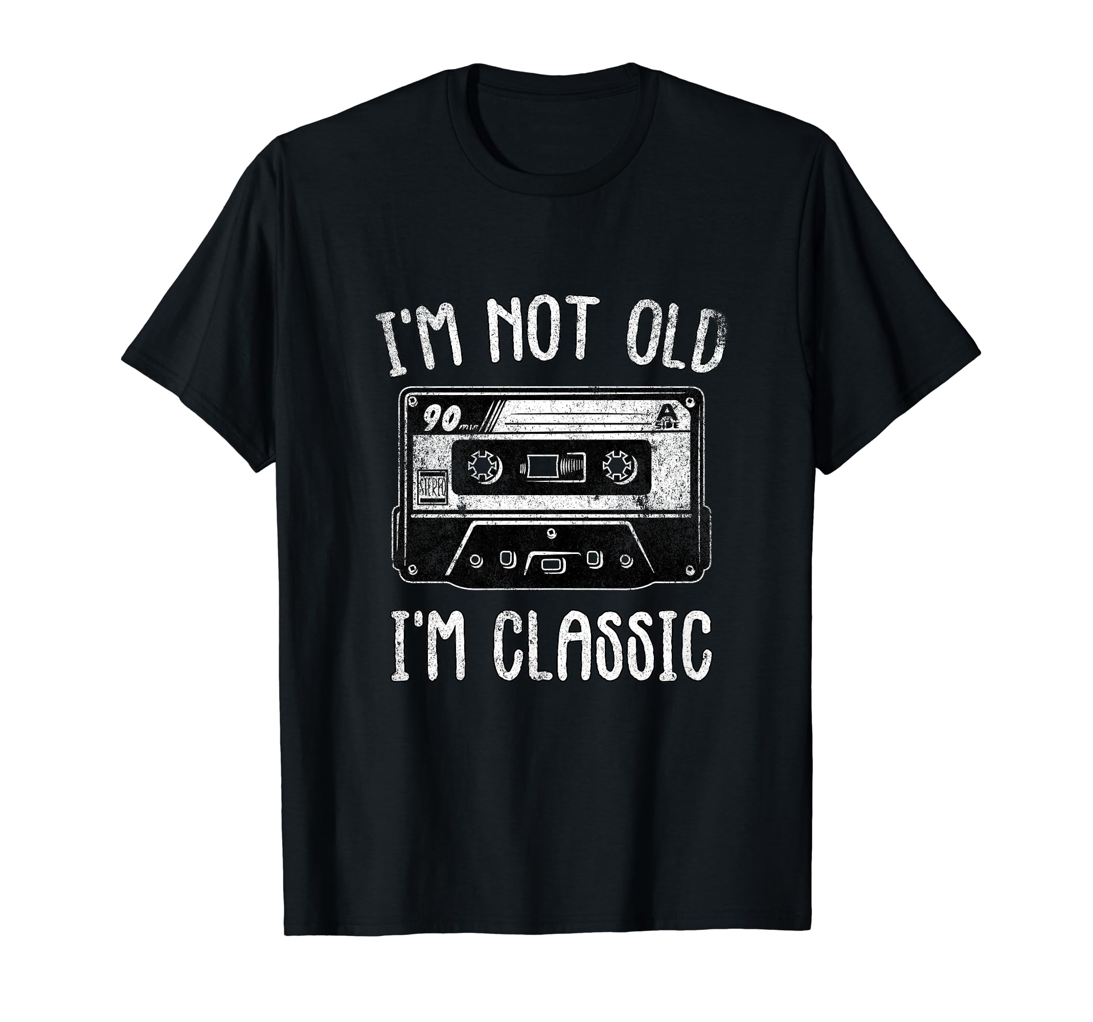 Im Not Old Im Cassette Tape Audio T-Shirt - Fun Novelty Design for Adults - T-Shirt, Sweatshirt, Hoodie