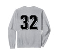 Number 32 Backside 80S 90S Team Sweatshirt - Streetwear Style Men Women - T-Shirt, Sweatshirt, Hoodie