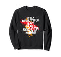 And Original Soccer Mom Sweatshirt - Casual Everyday Wear for Adults - T-Shirt, Sweatshirt, Hoodie