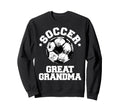 Soccer Great Grandma Soccer Ball Sweatshirt - Custom Art Print Unisex - T-Shirt, Sweatshirt, Hoodie