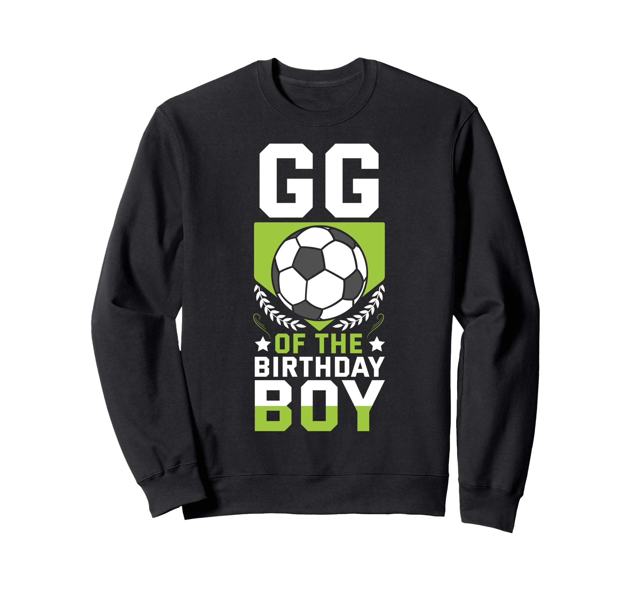 Gg Birthday Soccer Player Bday Sweatshirt - Fun Novelty Design Men Women - T-Shirt, Sweatshirt, Hoodie