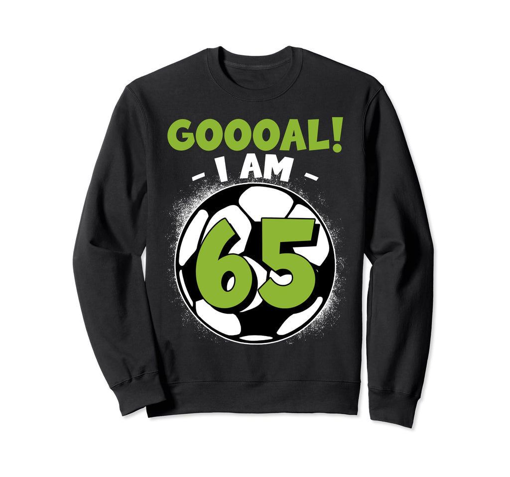 65 Year Old Birthday Soccer Sweatshirt - Casual Everyday Wear Men Women - T-Shirt, Sweatshirt, Hoodie
