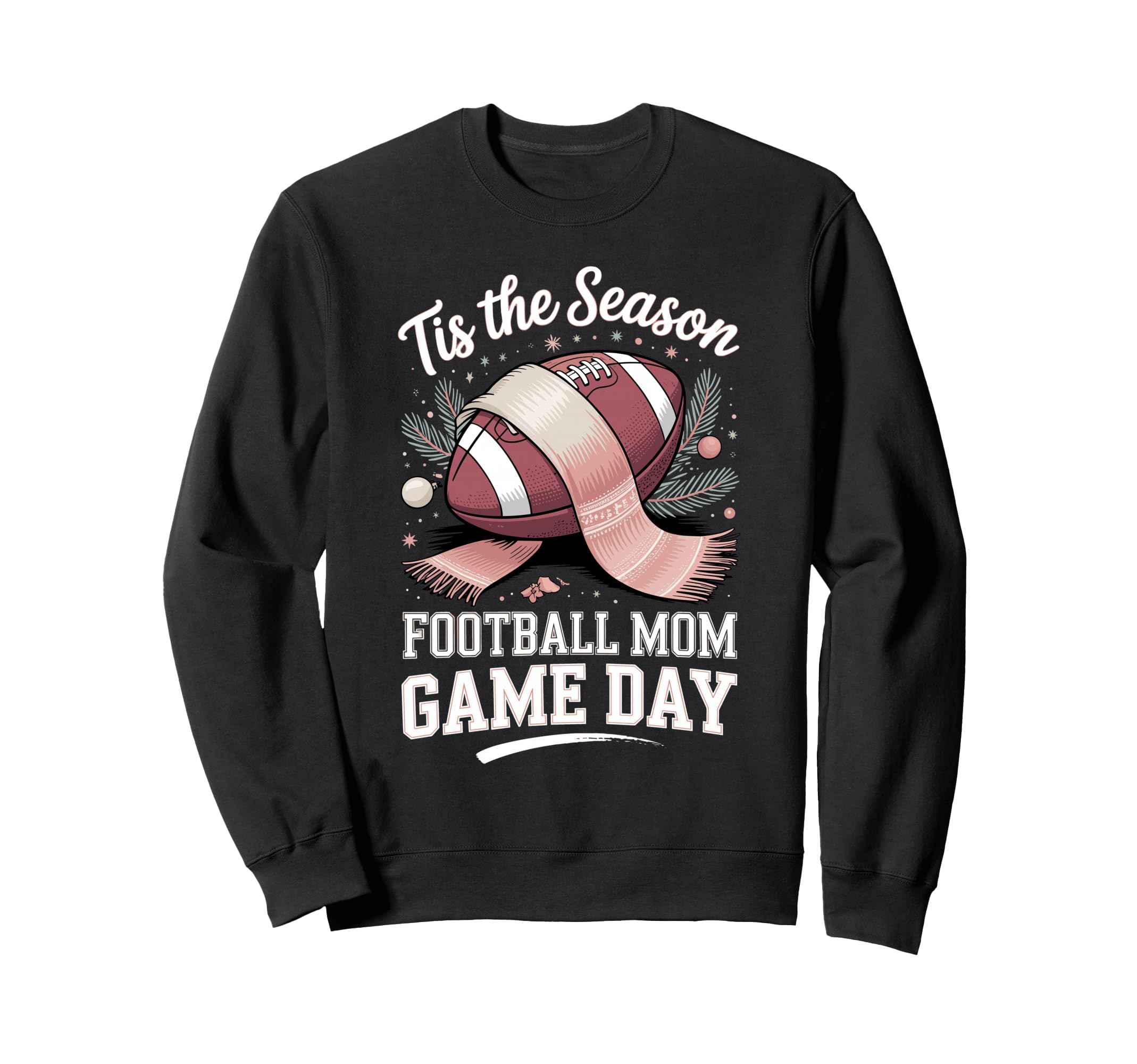 Tis Season Football Mom Game Day Sweatshirt - Custom Art Print for Adults - T-Shirt, Sweatshirt, Hoodie