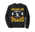 Soccer Coaching Training Sweatshirt - Fun Novelty Design for Adults - T-Shirt, Sweatshirt, Hoodie