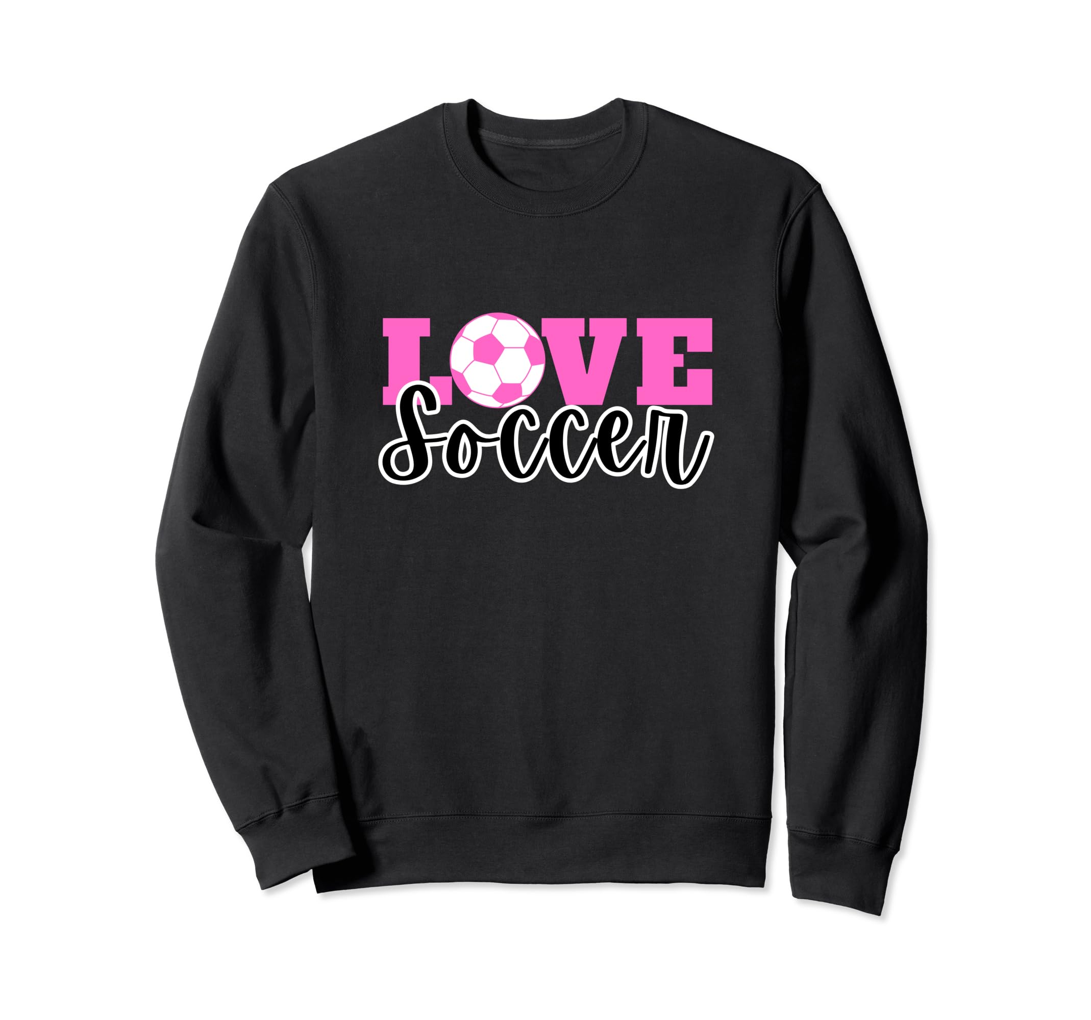 Soccer Soccer Player Love Soccer Sweatshirt - Unique Graphic Unisex - T-Shirt, Sweatshirt, Hoodie
