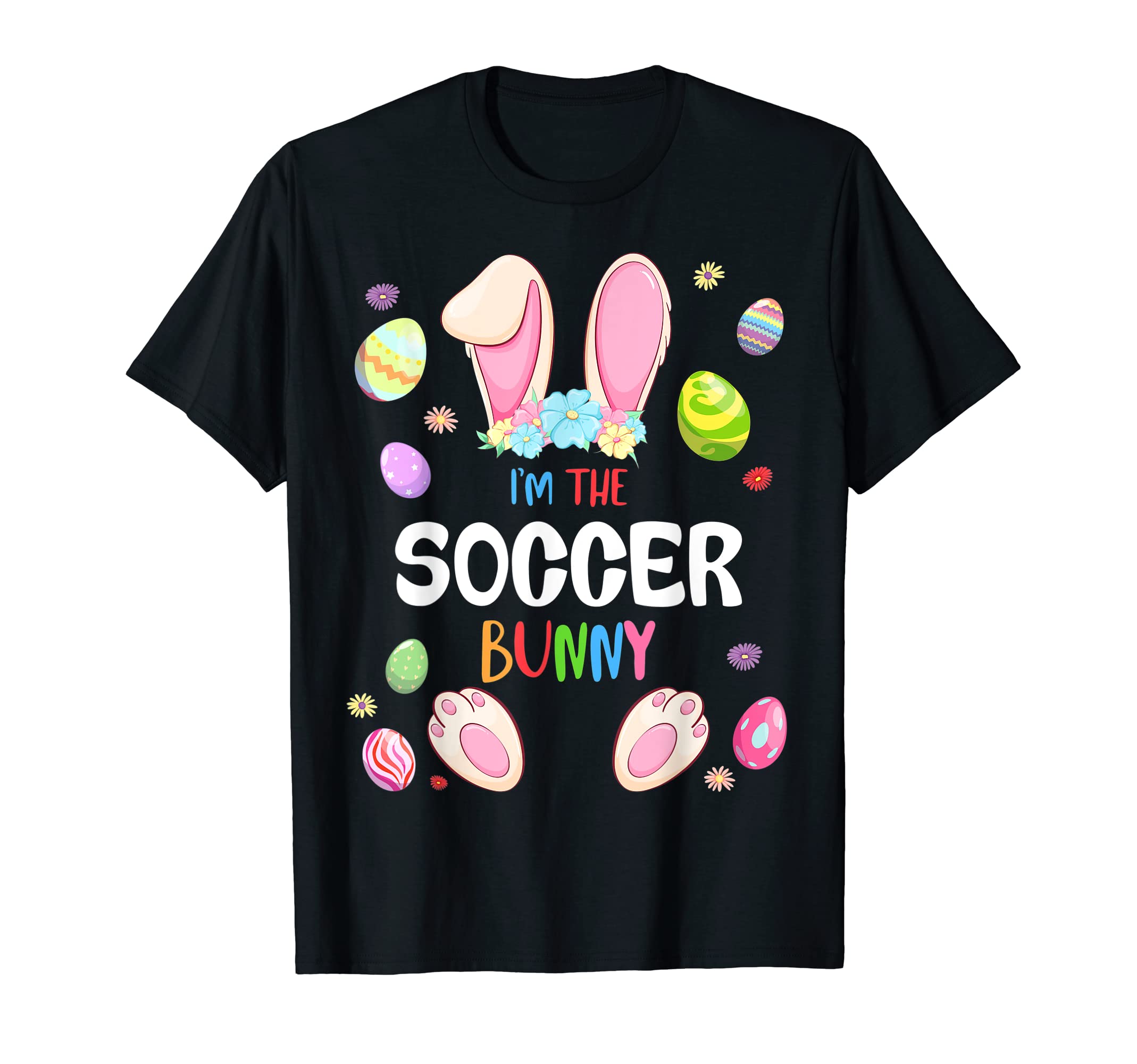 Im Soccer Bunny Easter Party Matching T-Shirt - Streetwear Style Men Women - T-Shirt, Sweatshirt, Hoodie