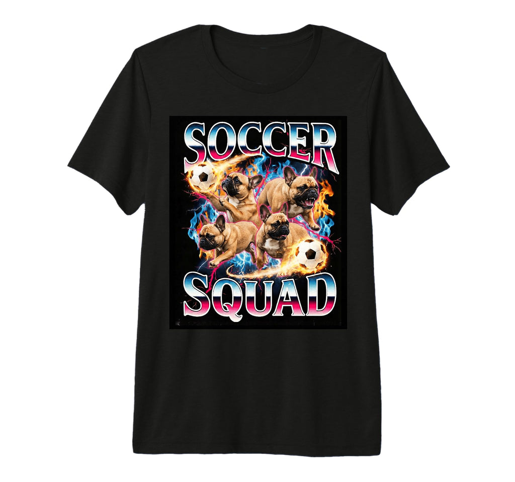 Soccer Squad Funny French T-Shirt - Casual Everyday Wear for Adults - T-Shirt, Sweatshirt, Hoodie
