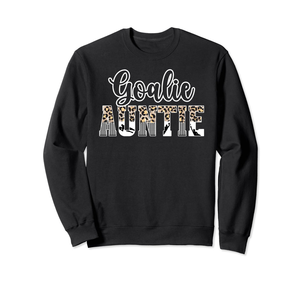 Soccer Goalie Auntie Soccer Sweatshirt - Aesthetic Graphic Men Women - T-Shirt, Sweatshirt, Hoodie