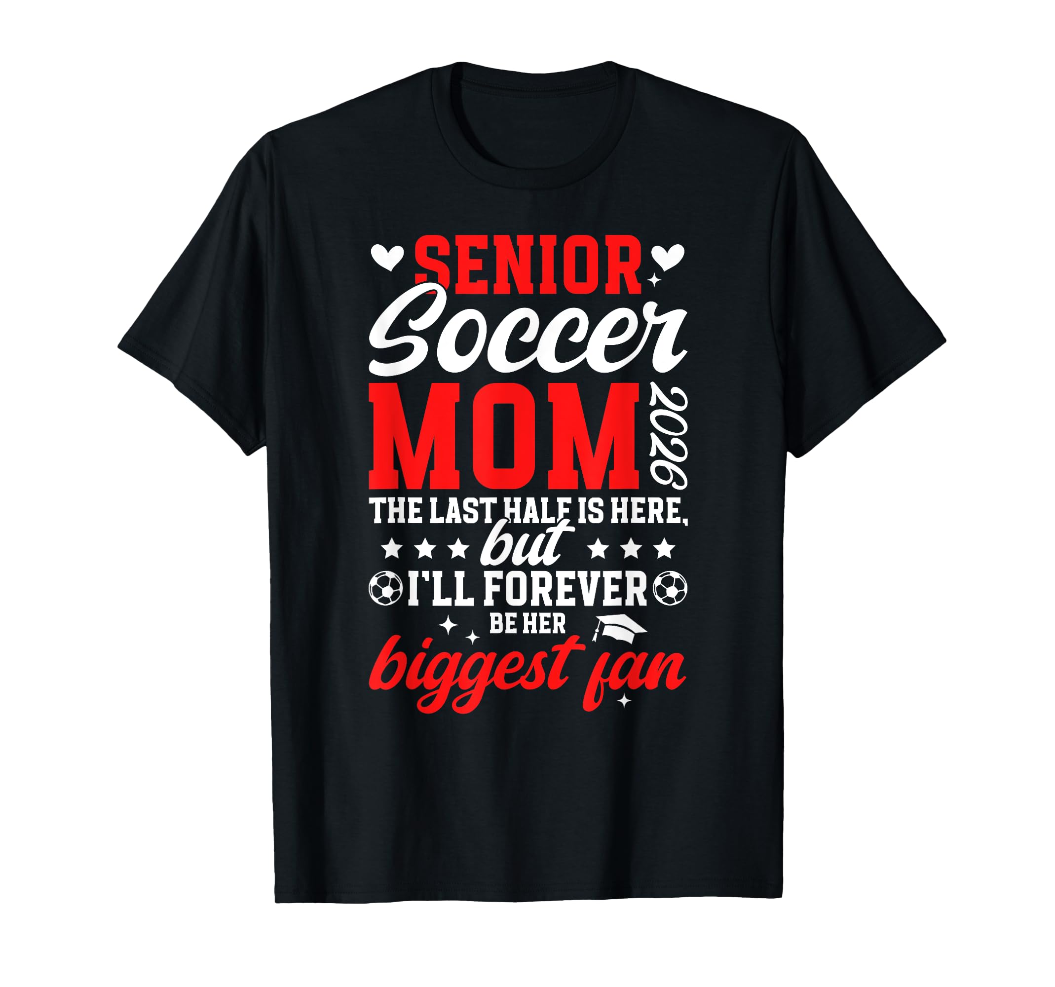 Soccer Senior Mom 2026 Proud T-Shirt - Fun Novelty Design for Adults - T-Shirt, Sweatshirt, Hoodie