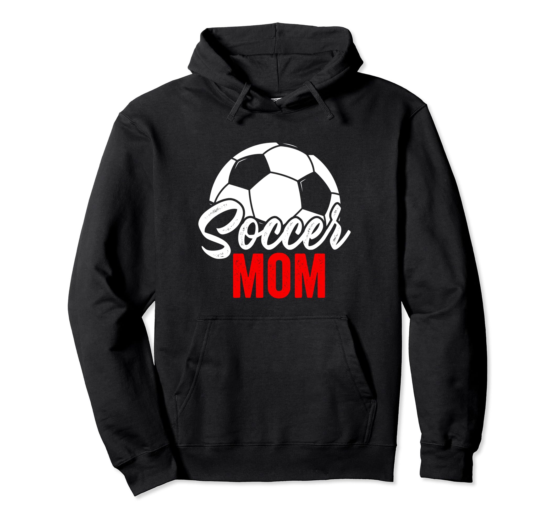 Soccer Mom Soccer Football Mom Soccer Hoodie - Streetwear Style for Adults - T-Shirt, Sweatshirt, Hoodie