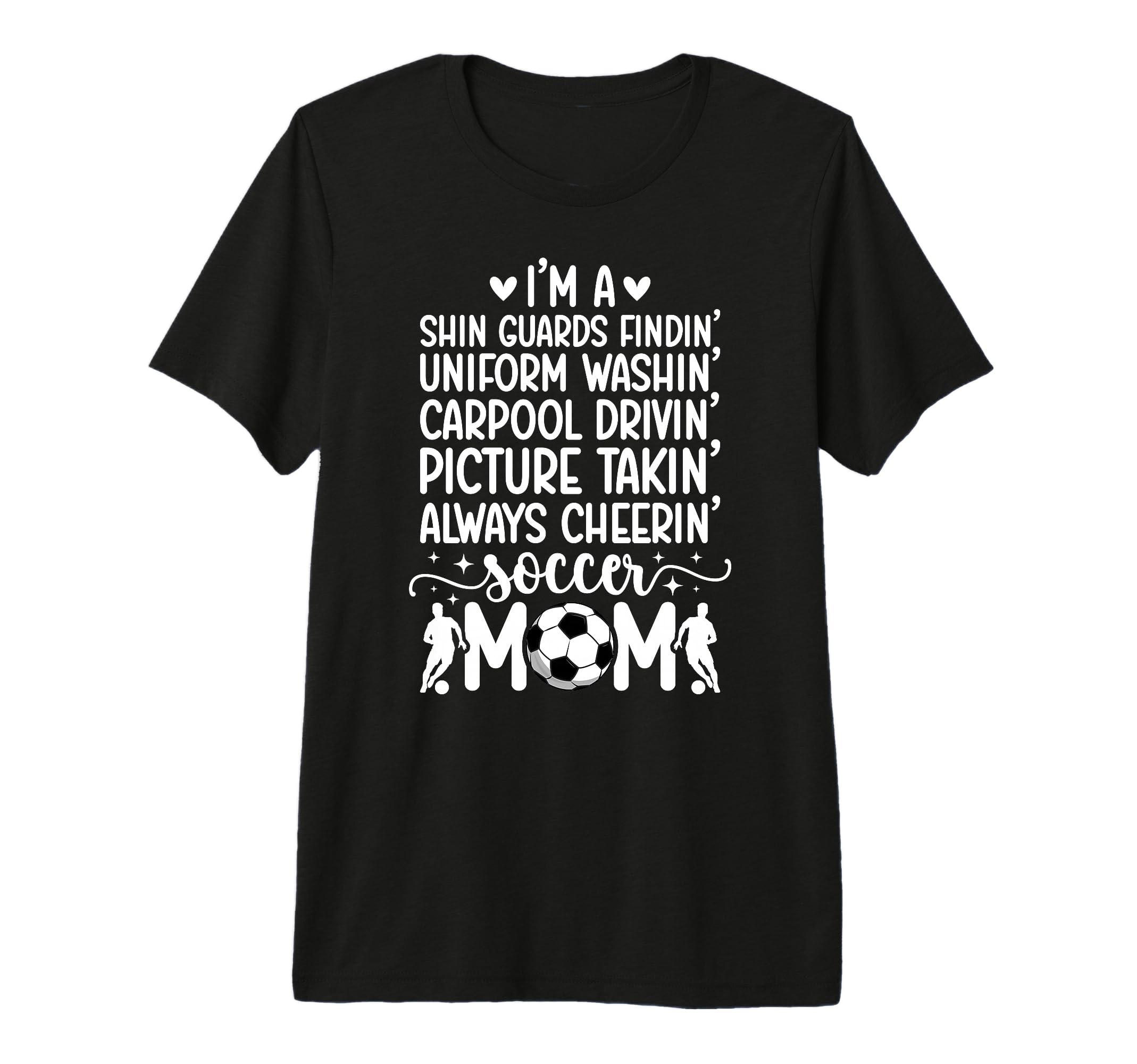 Im Soccer Mom Soccer Player Mama Soccer T-Shirt - Unique Graphic Men Women - T-Shirt, Sweatshirt, Hoodie