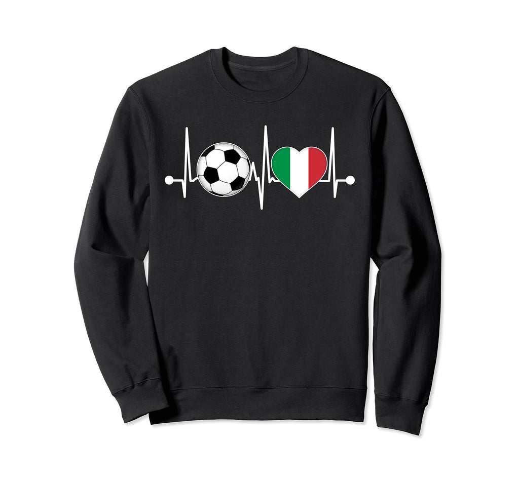 Italy Soccer Funny Soccer Fan Sweatshirt - Casual Everyday Wear Unisex - T-Shirt, Sweatshirt, Hoodie