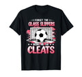 Forget Glass Slippers Bring Me Cleats T-Shirt - Trendy Graphic Men Women - T-Shirt, Sweatshirt, Hoodie