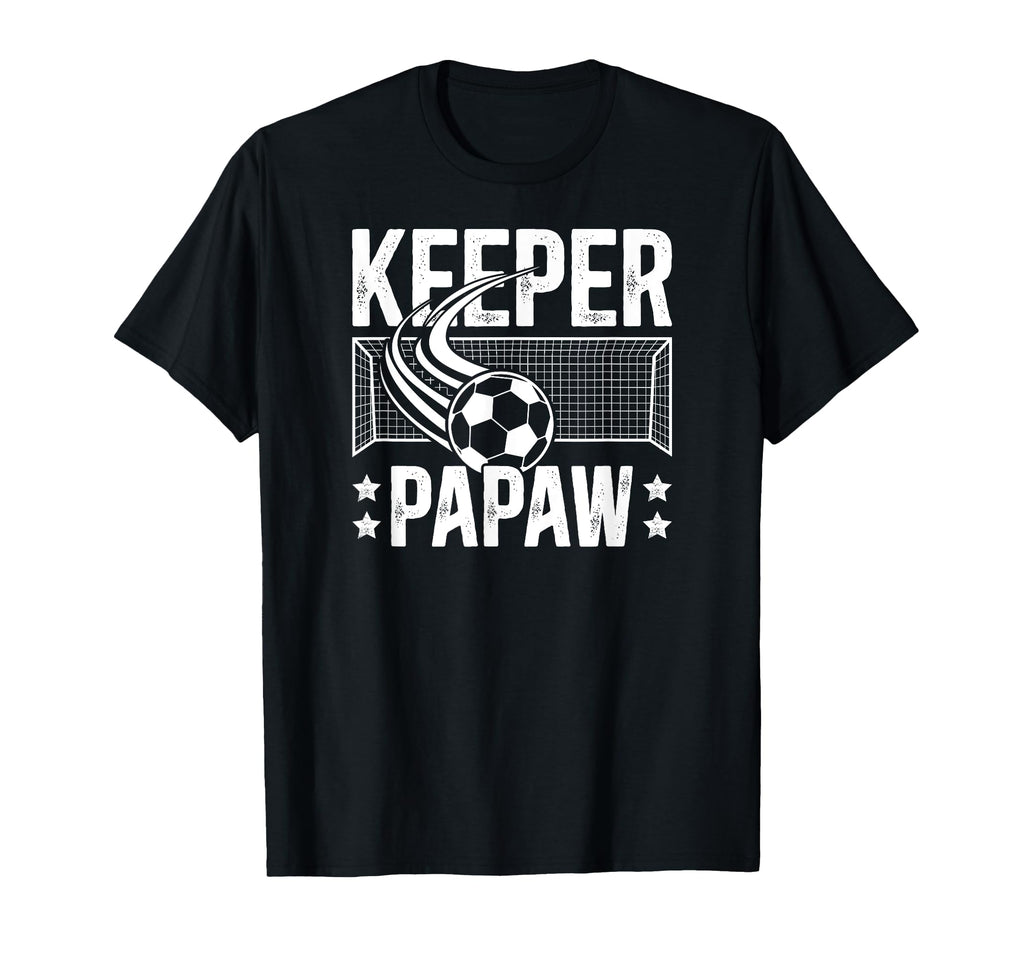 Soccer Keeper Papaw Soccer Goalie T-Shirt - Trendy Graphic for Adults - T-Shirt, Sweatshirt, Hoodie