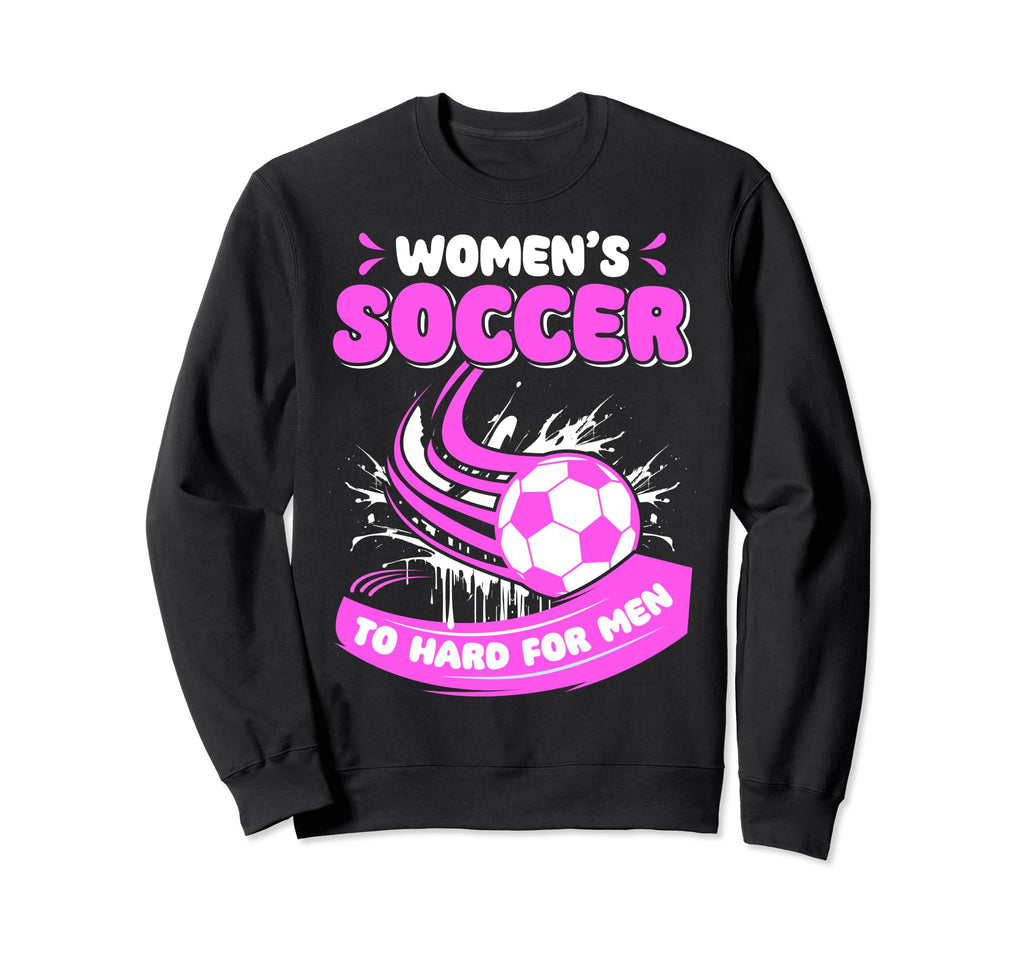Soccer Team Outfit Players Fans Sweatshirt - Fun Novelty Design Unisex - T-Shirt, Sweatshirt, Hoodie