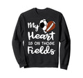 My Heart Is Those Fields Funny Sweatshirt - Unique Graphic Men Women - T-Shirt, Sweatshirt, Hoodie