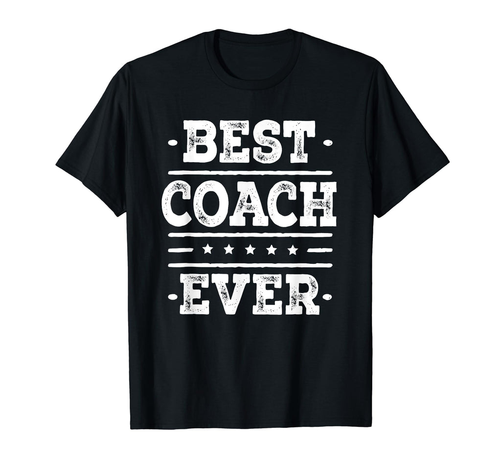 Best Coach Ever Soccer Basketball Baseball T-Shirt - Graphic Print Unisex - T-Shirt, Sweatshirt, Hoodie