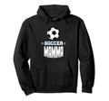 Soccer Mamma Sports Mom Games Mother Hoodie - Minimalist Print Men Women - T-Shirt, Sweatshirt, Hoodie