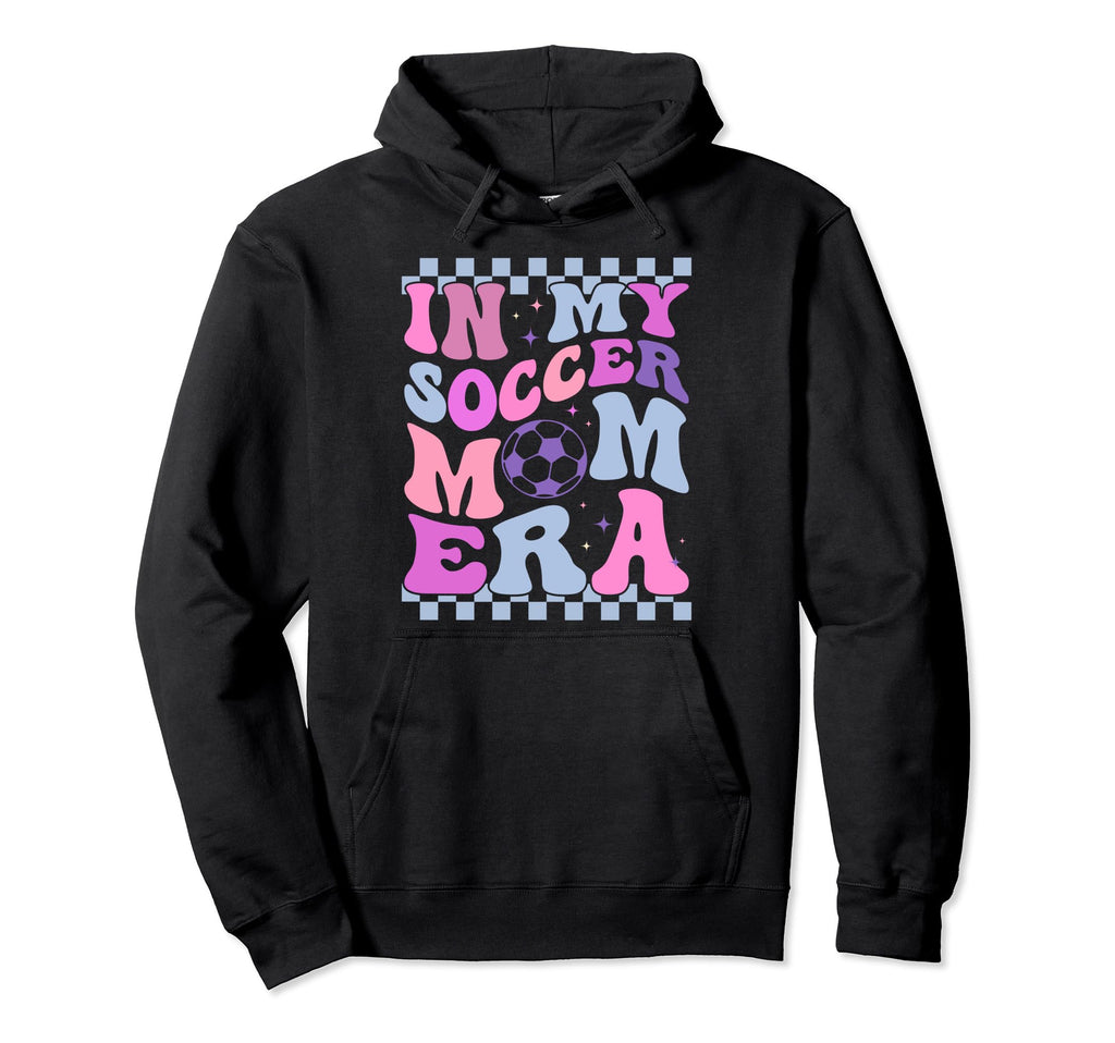 My Soccer Mom Era Soccer Daughter Soccer Hoodie - Minimalist Print Unisex - T-Shirt, Sweatshirt, Hoodie