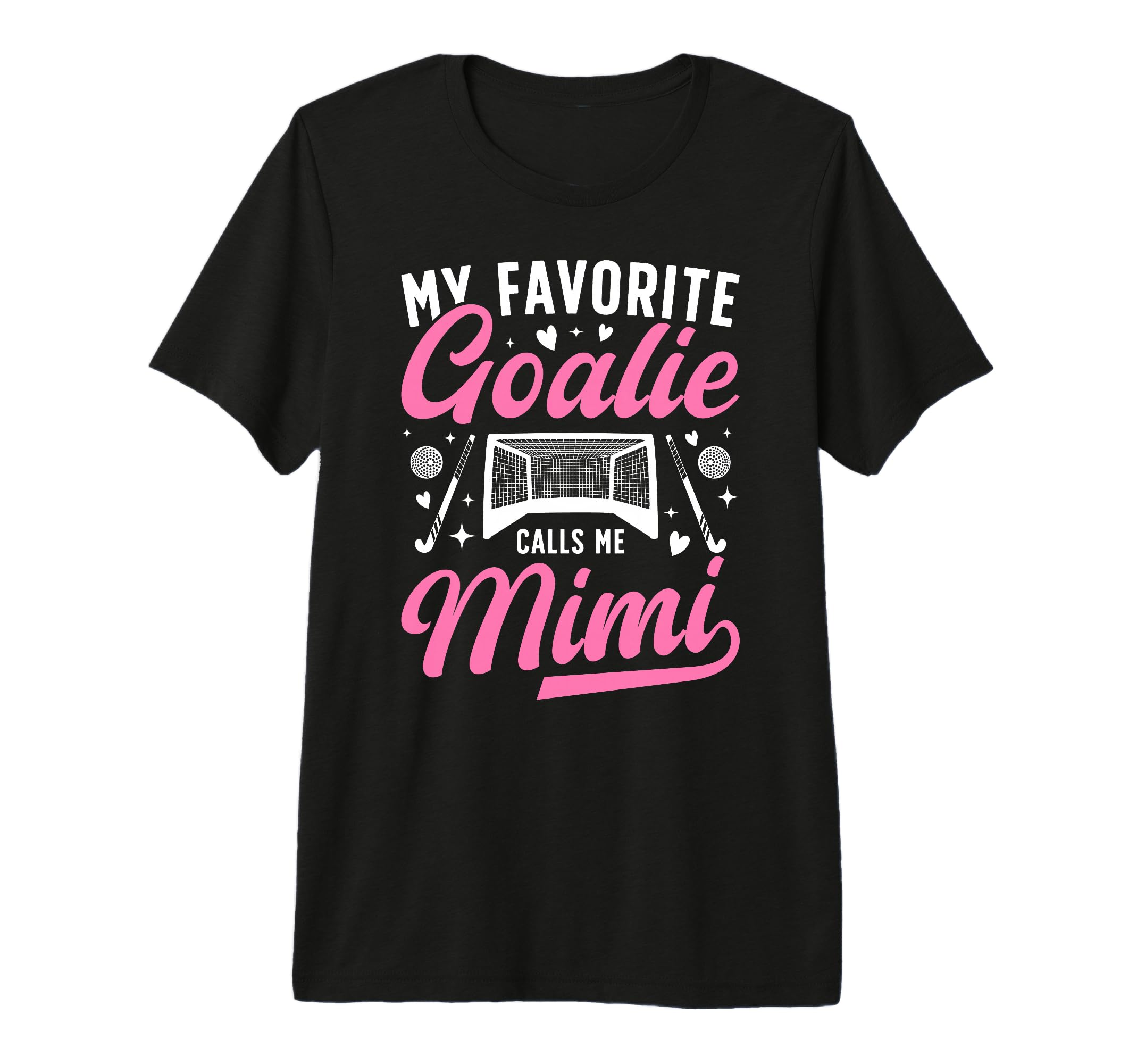 Proud Field Hockey Goalie Mimi T-Shirt - Casual Everyday Wear for Adults - T-Shirt, Sweatshirt, Hoodie