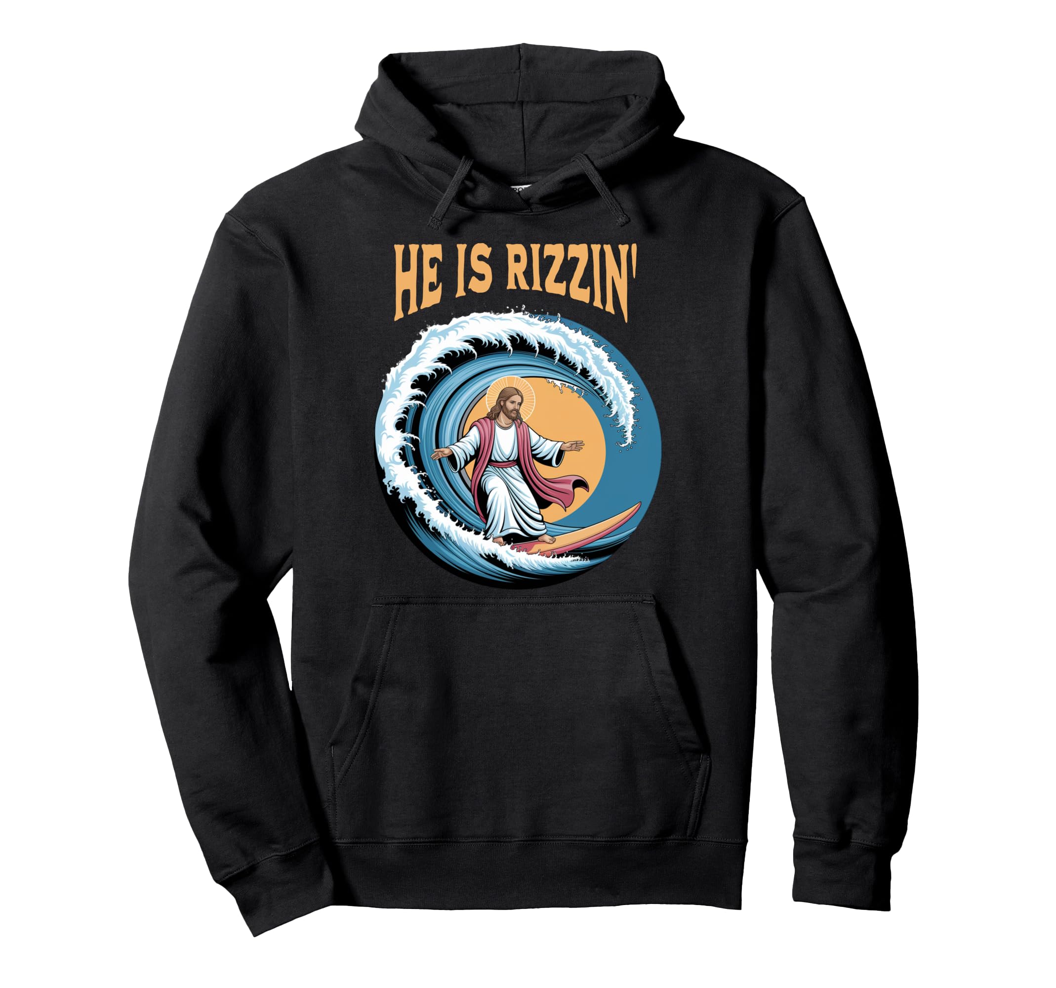 He Is Rizzin Jesus Surfing Funny Easter Hoodie - Streetwear Style Unisex - T-Shirt, Sweatshirt, Hoodie