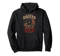 My Favorite Soccer Player Calls Me Dad Hoodie - Custom Art Print Men Women - T-Shirt, Sweatshirt, Hoodie