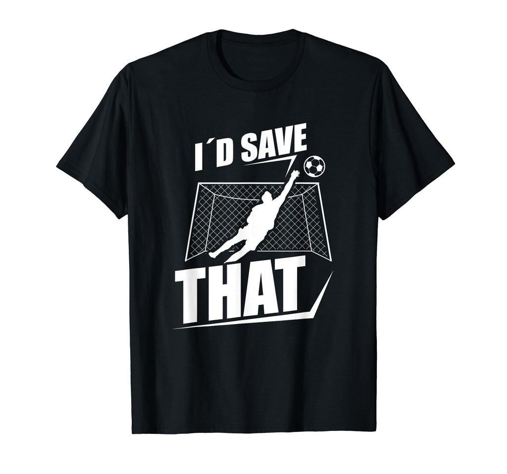 Soccer Goalie Soccer Cleats Soccer T-Shirt - Graphic Print for Adults - T-Shirt, Sweatshirt, Hoodie