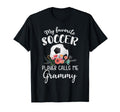 My Favorite Soccer Player Calls Me T-Shirt - Unique Graphic for Adults - T-Shirt, Sweatshirt, Hoodie