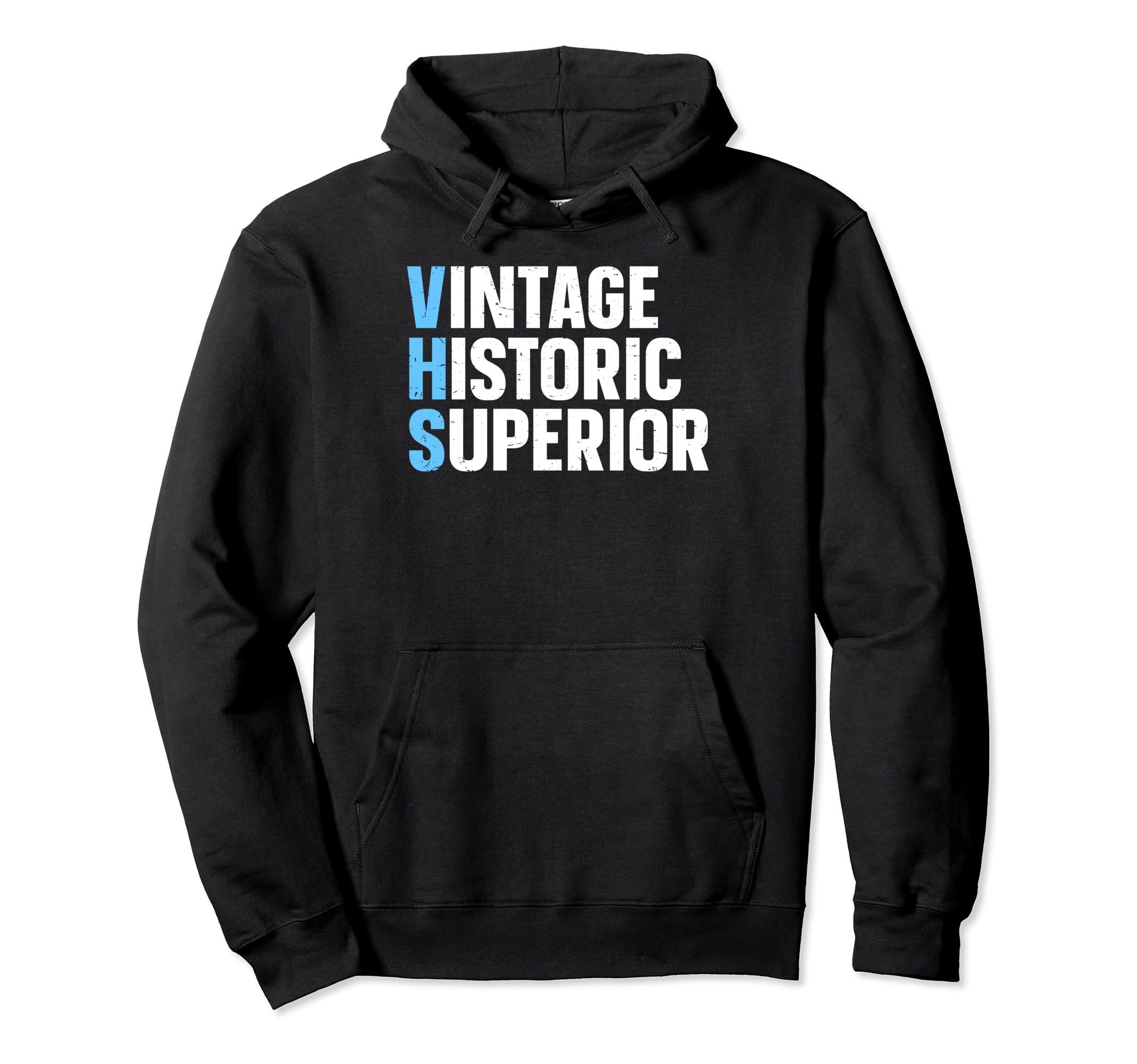 Vhs Historic Superior Vhs Collector Hoodie - Novelty Apparel Unisex - T-Shirt, Sweatshirt, Hoodie