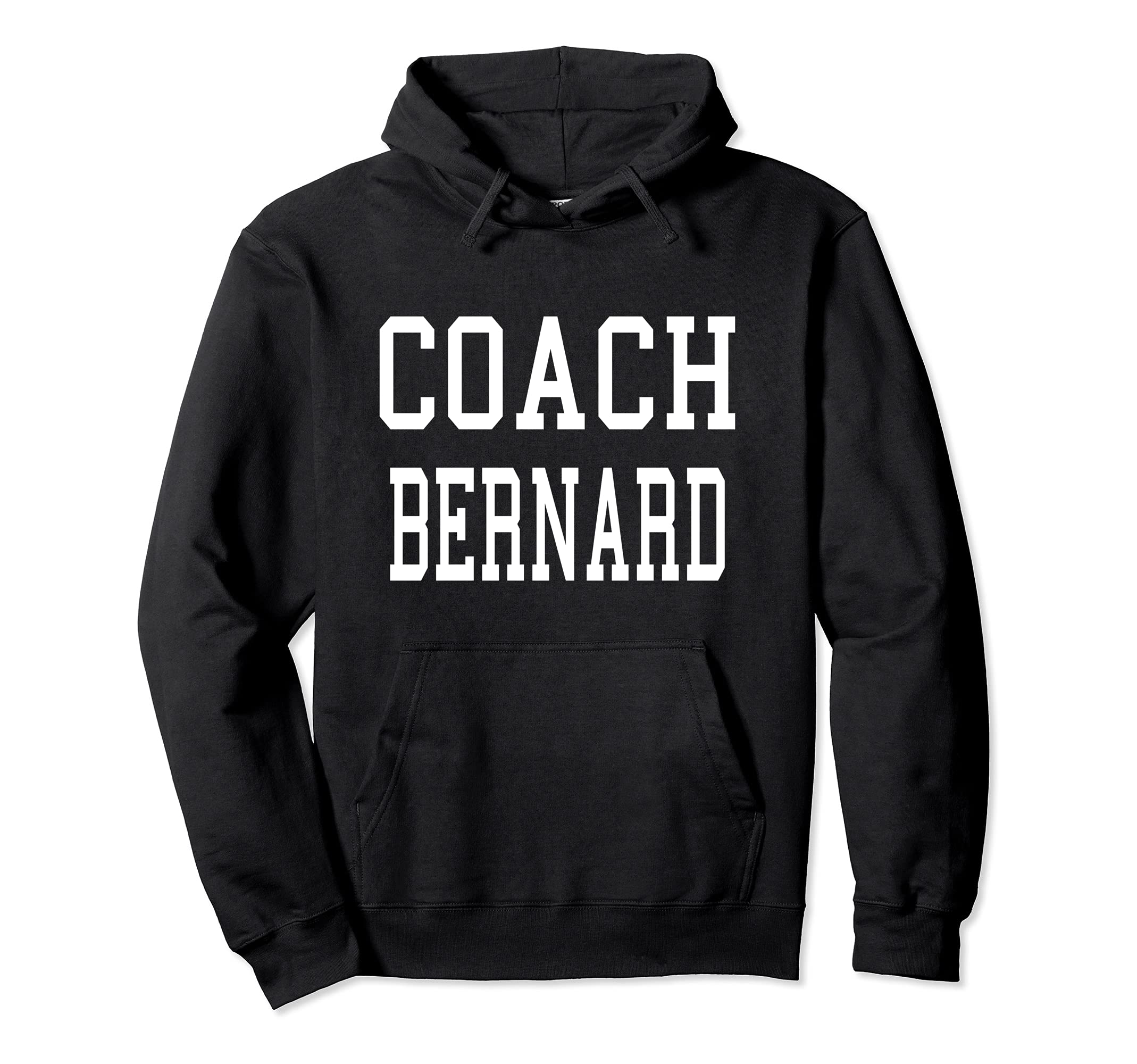 Coach Bernard Custom Football Soccer Hoodie - Streetwear Style Unisex - T-Shirt, Sweatshirt, Hoodie